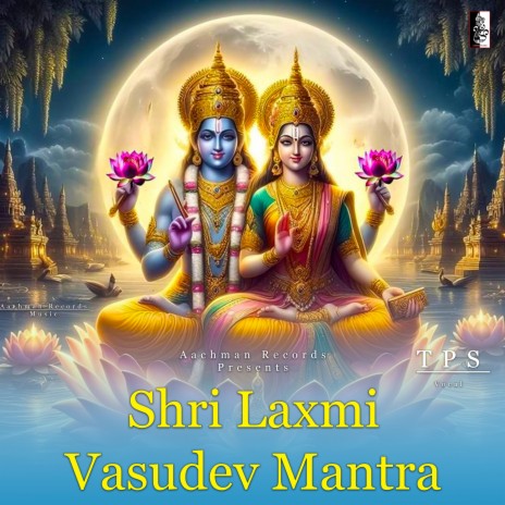 Laxmi Vasudev Mantra | Boomplay Music