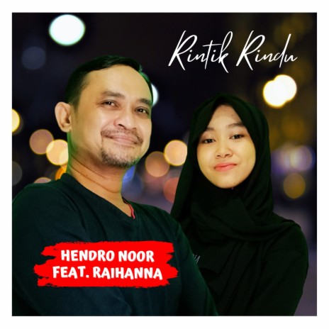 Rintik Rindu ft. Raihanna | Boomplay Music