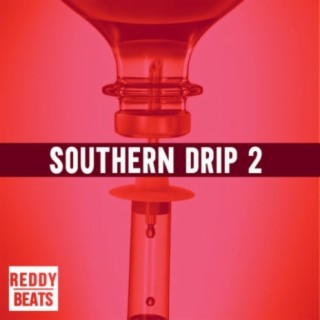 Southern Drip 2