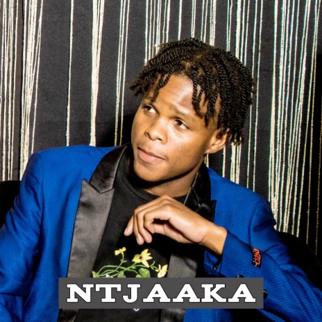 Ntjaaka | Boomplay Music
