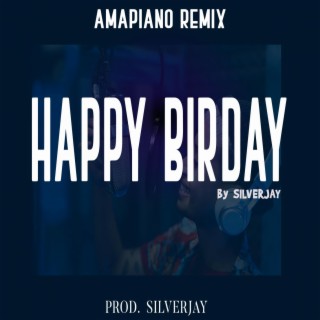 HAPPY BIRTHDAY AMAPIANO