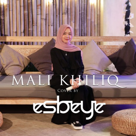 Mali Khiliq | Boomplay Music