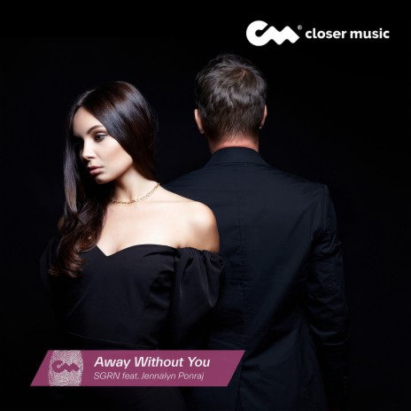 Away Without You ft. Jennalyn Ponraj | Boomplay Music