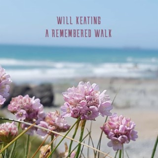 A Remembered Walk