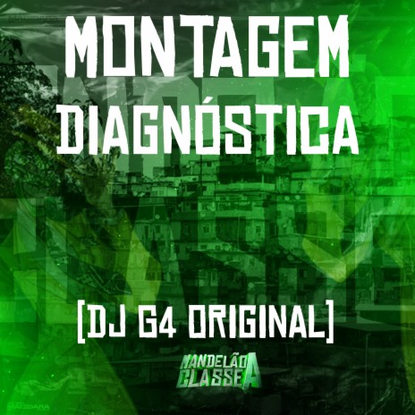 Montagem Diagnóstica | Boomplay Music