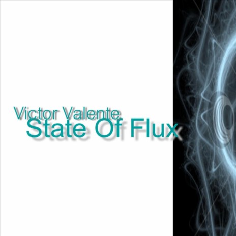 State of Flux | Boomplay Music