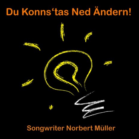 Du konns'tas ned ändern | Boomplay Music