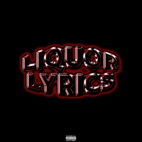 Liquor Lyrics ft. La Buie | Boomplay Music