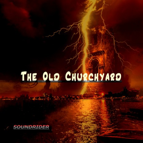 The Old Churchyard | Boomplay Music