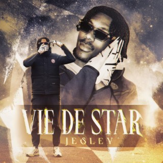 Vie de Star