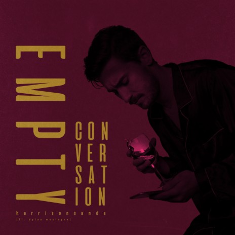 Empty Conversation ft. Dylan Montayne | Boomplay Music