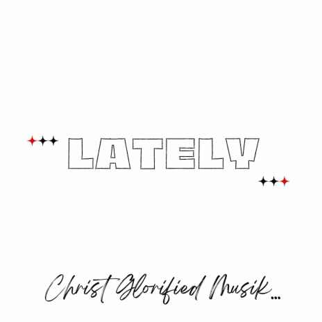 Lately ft. Lui Viii | Boomplay Music