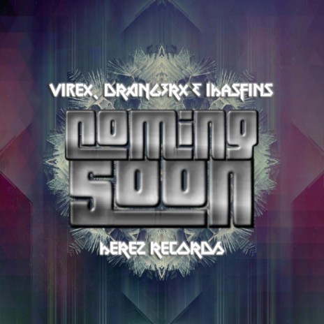 Coming Soon ft. DRANG3RX & IHasFins | Boomplay Music