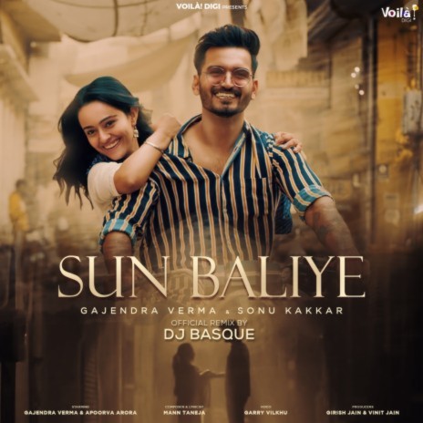 Sun Baliye (Remix Version) ft. Gajendra Verma | Boomplay Music