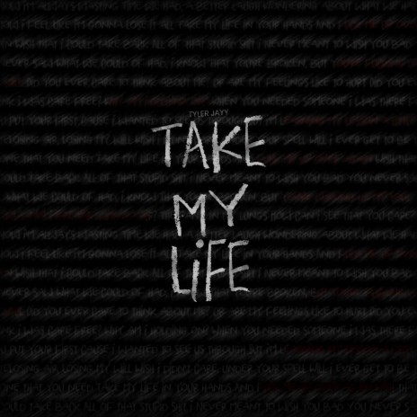 Take My Life | Boomplay Music