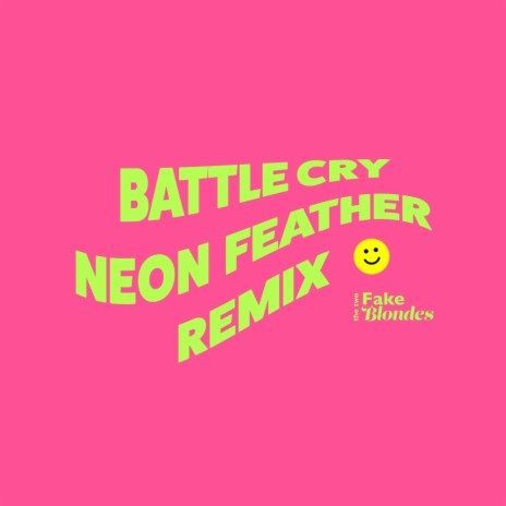 Battle Cry (Neon Feather Remix) | Boomplay Music