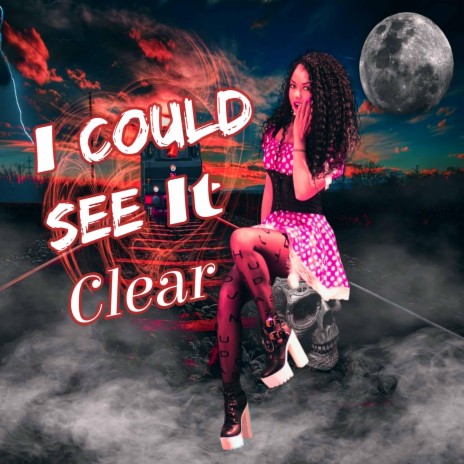 I Could See It Clear | Boomplay Music