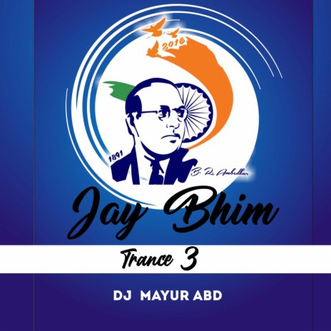 Jay Bhim Trance 3