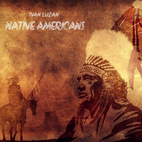 Native Americans | Boomplay Music