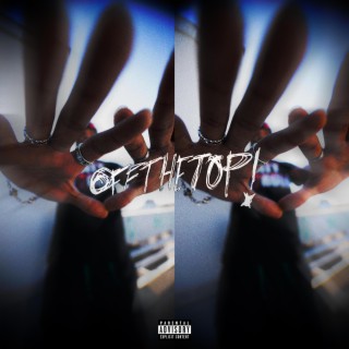 Off The Top! lyrics | Boomplay Music