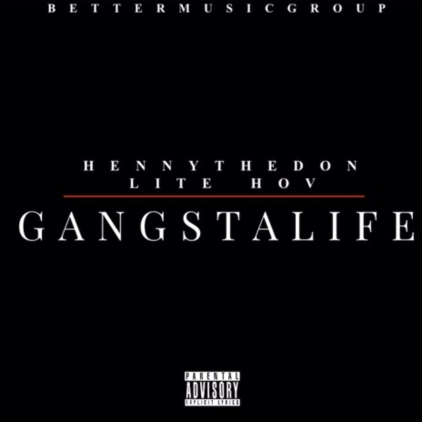 Gangsta Life ft. Lite Hov