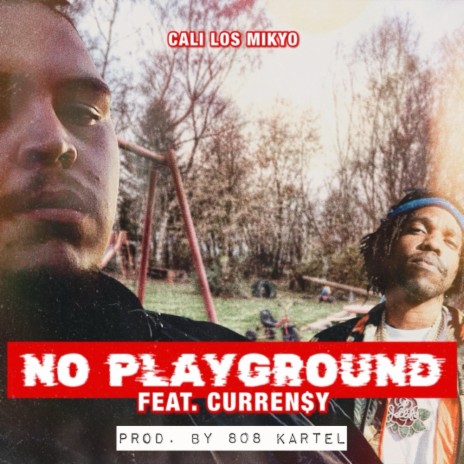 No Playground | Boomplay Music