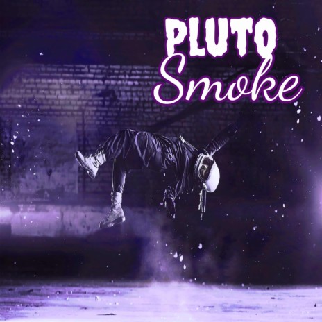 Pluto Smoke | Boomplay Music