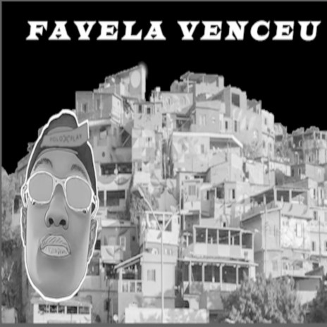 FAVELA VENCEU | Boomplay Music