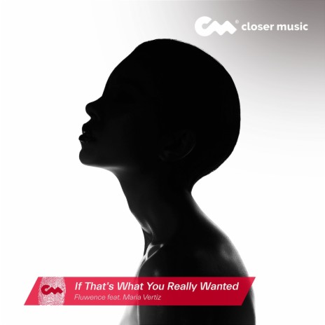 If That's What You Really Wanted ft. Maria Vertiz | Boomplay Music