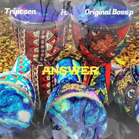 Answer ft. Original Boss P