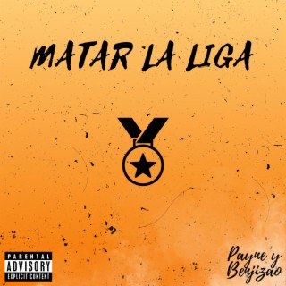 Matar la Liga