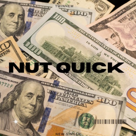 Nut Quick | Boomplay Music