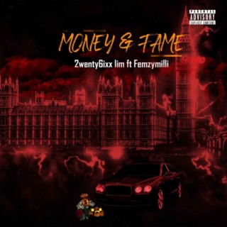 Money and The Fame ft. Femzymilli lyrics | Boomplay Music