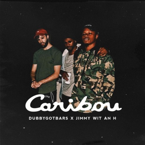 Caribou (feat. Jimmy Wit an H) | Boomplay Music