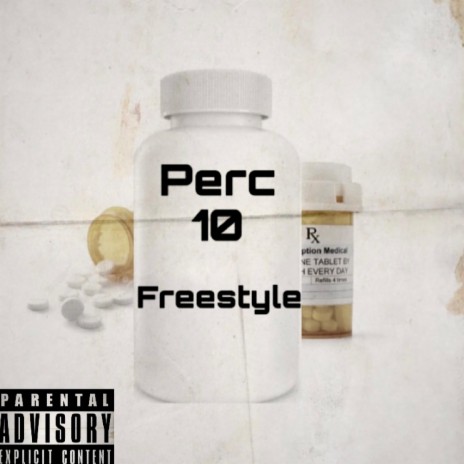 Perc10 Freestyle | Boomplay Music
