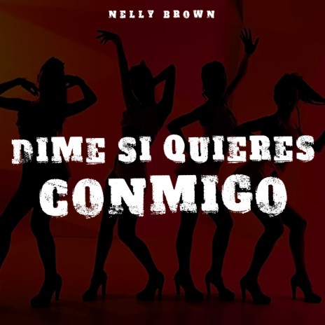 Dime Si Quieres Conmigo | Boomplay Music