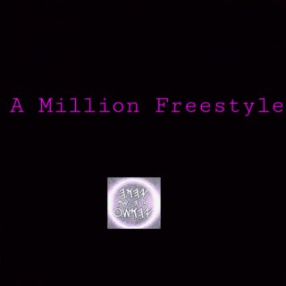 A Million Freestyle