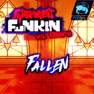 FALLEN (Friday Night Funkin': VS. Chara)