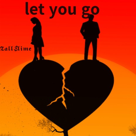 let you go | Boomplay Music