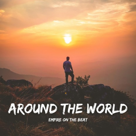 Around The World | Boomplay Music