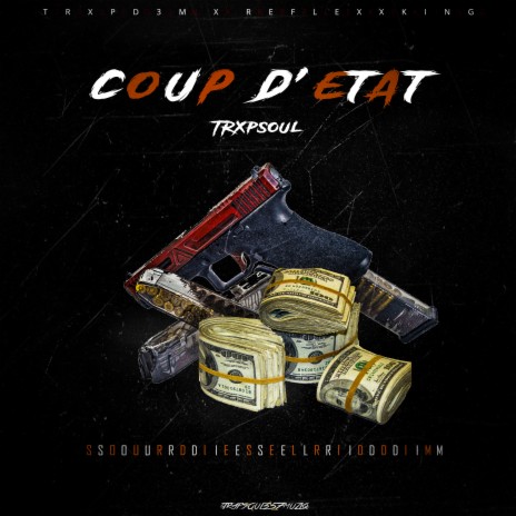 Coup D'Etat ft. Reflex King | Boomplay Music