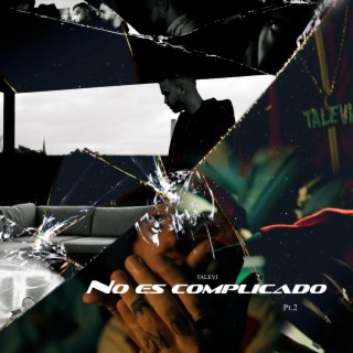 No es complicado, Pt. 2 lyrics | Boomplay Music