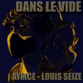 Dans le vide (feat. AYMCE)