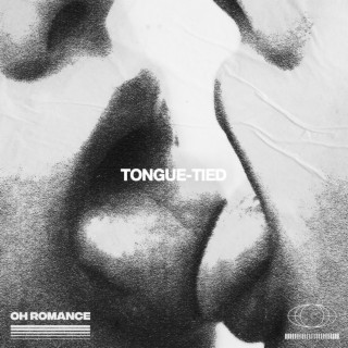 Tongue-Tied lyrics | Boomplay Music
