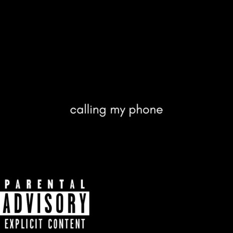 calling my phone | Boomplay Music