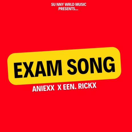 Exam Song ft. Een.Rickx | Boomplay Music