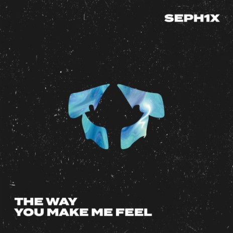 The way you make me feel | Boomplay Music