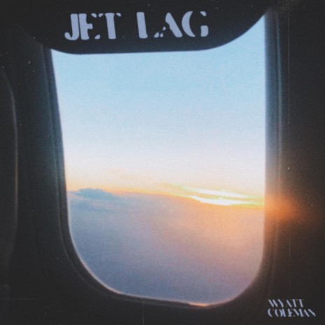 Jet Lag | Boomplay Music