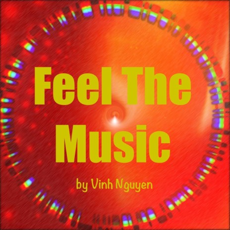 Feel the Music | Boomplay Music