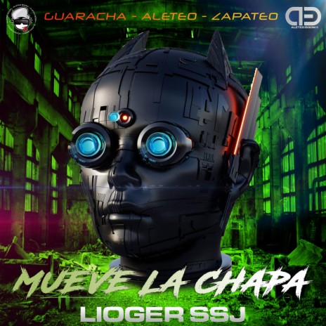 Mueve la Chapa ft. Lioger SSJ | Boomplay Music